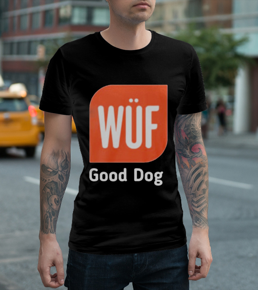WÜF Good Dog 2026 T-Shirt