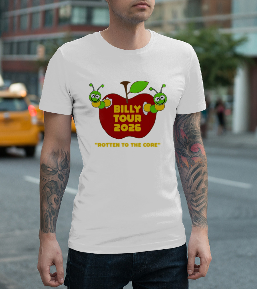 Billy Tour 2026 Rotten To The Core Apple Worms T-Shirt