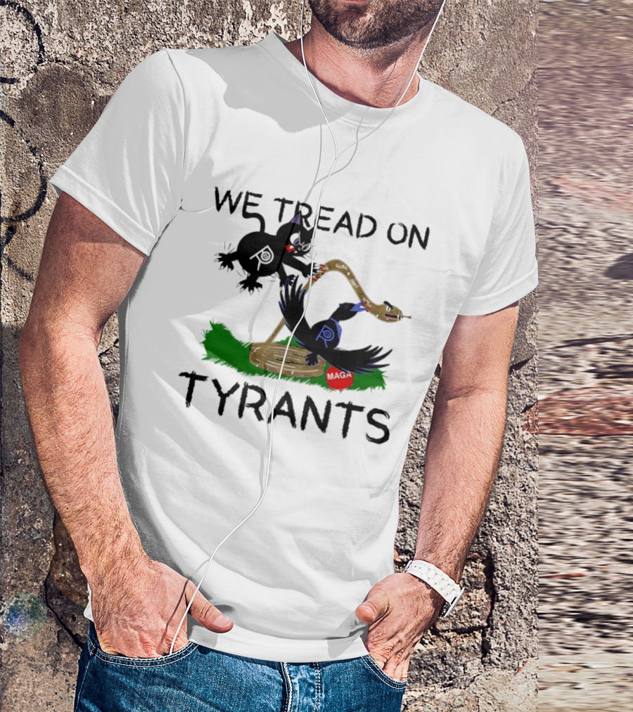 We Tread On Tyrants Snake Cat Bird Image T-Shirt