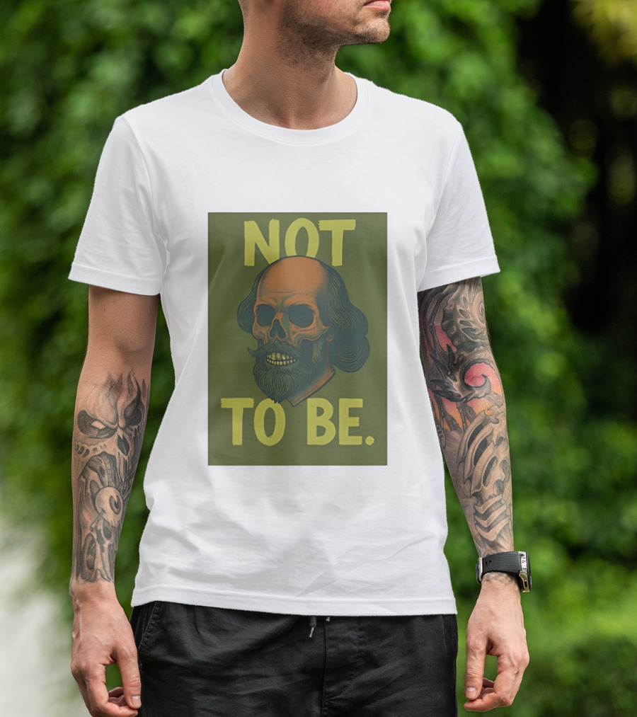 Skull Shakespeare Not To Be Hamlet Mashup T-Shirt