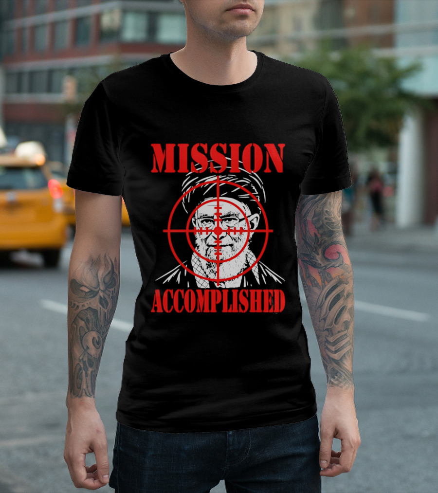 Mission Accomplished Khamenei Target T-Shirt