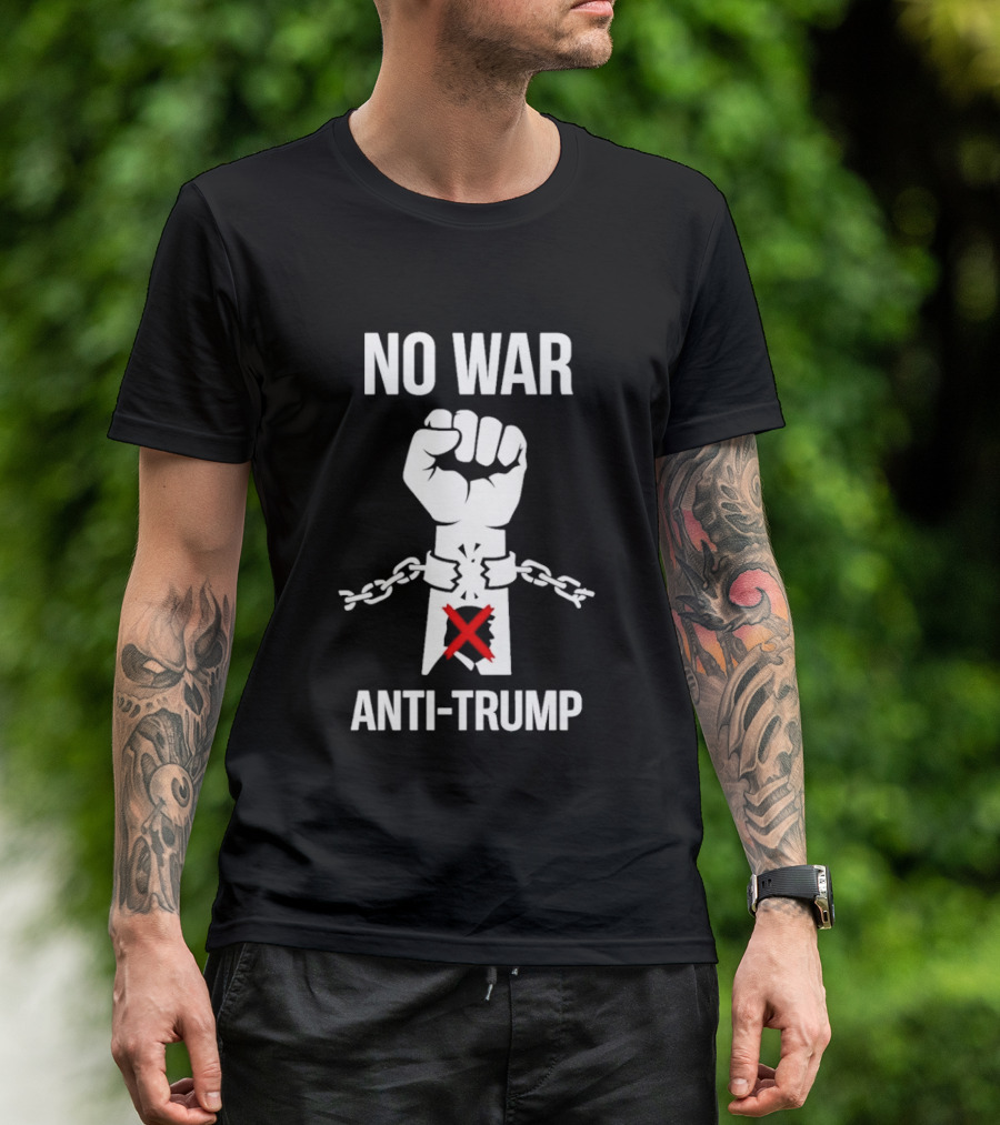 No War Anti Trump Fist Breaking Chains Red Cross Protest T-Shirt
