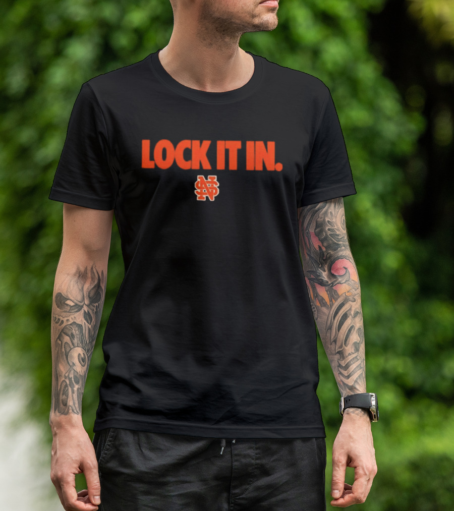 Lock It In Ns T-Shirt