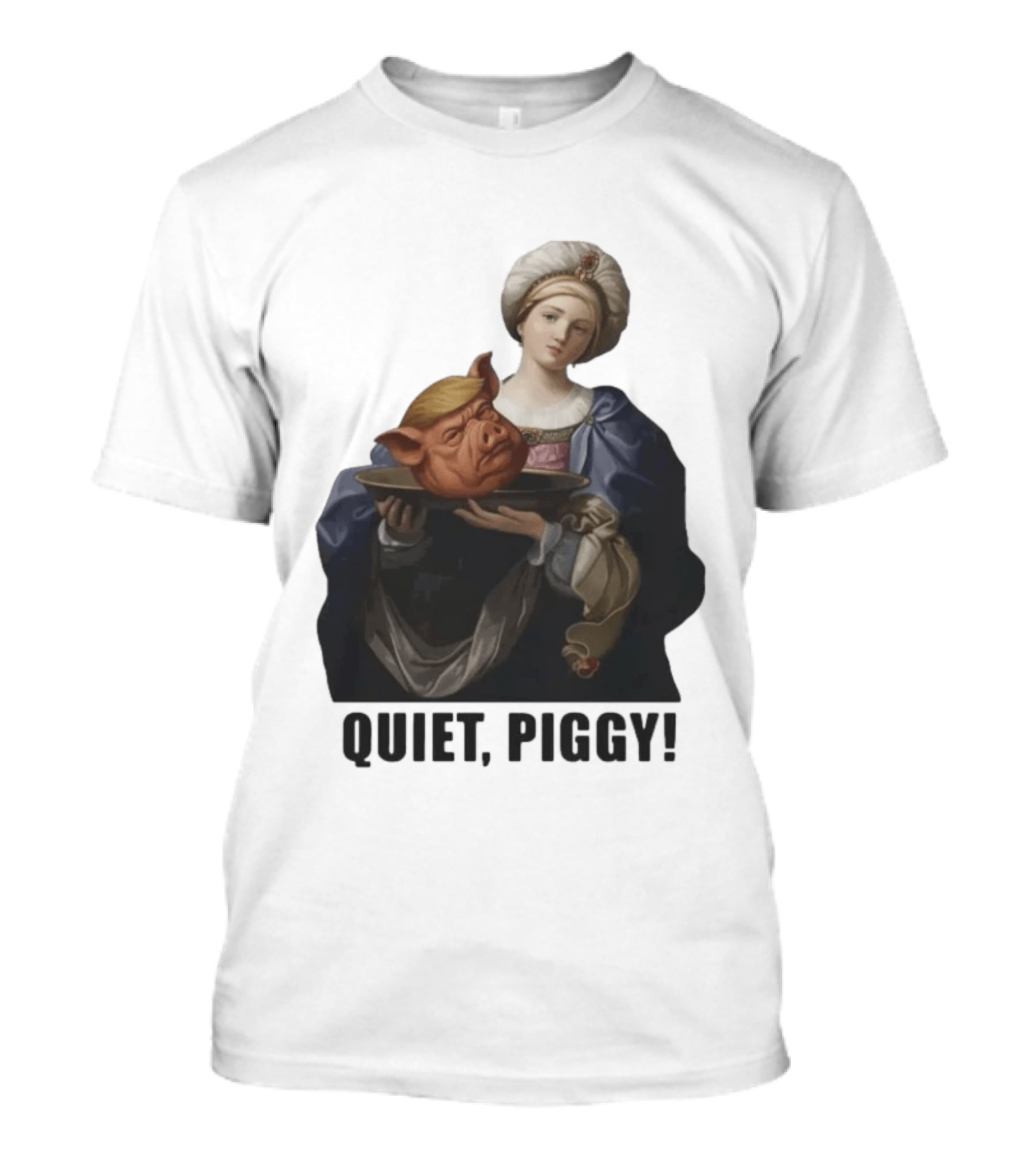 Original Saint Holding Pig Head Quiet Piggy Anti Trump T-Shirt