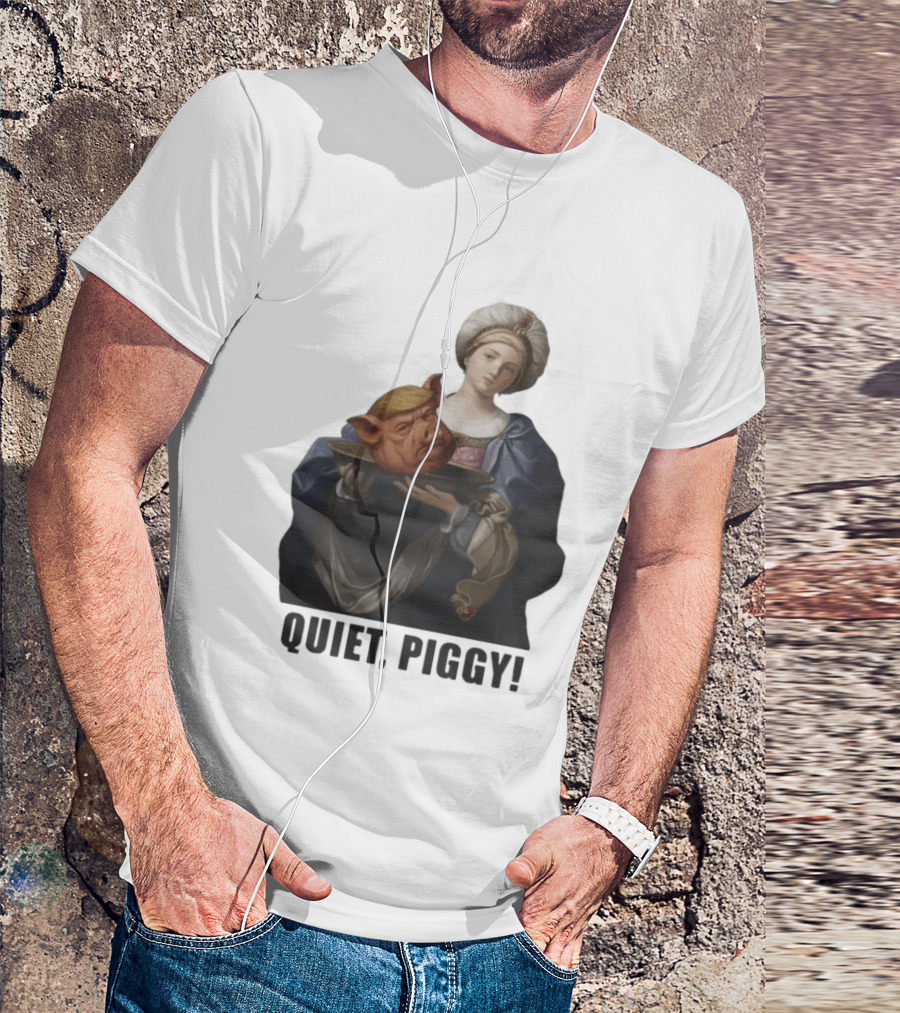 Original Saint Holding Pig Head Quiet Piggy Anti Trump T-Shirt