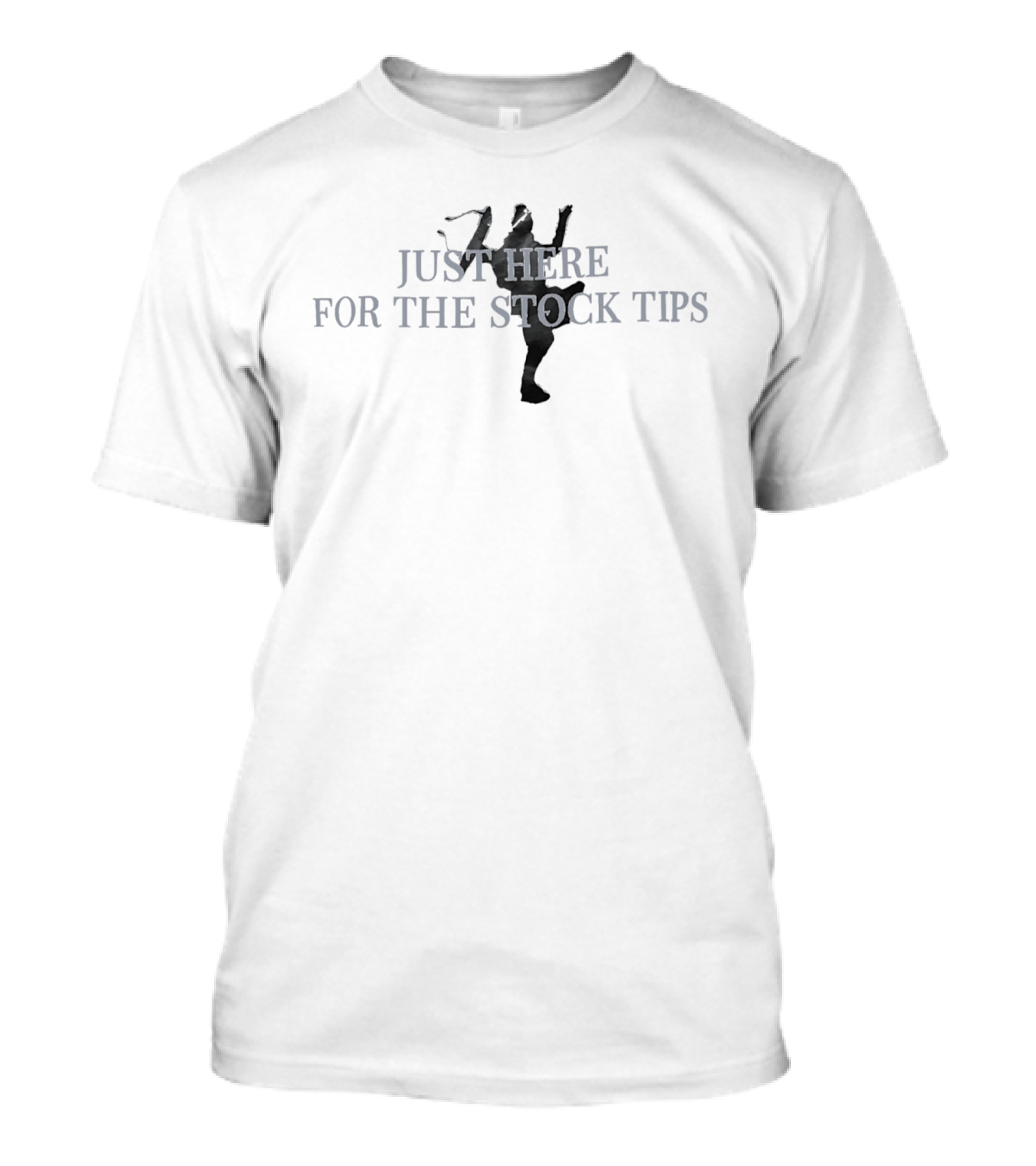 Just Here For The Stock Tips Lectern Guy T-Shirt