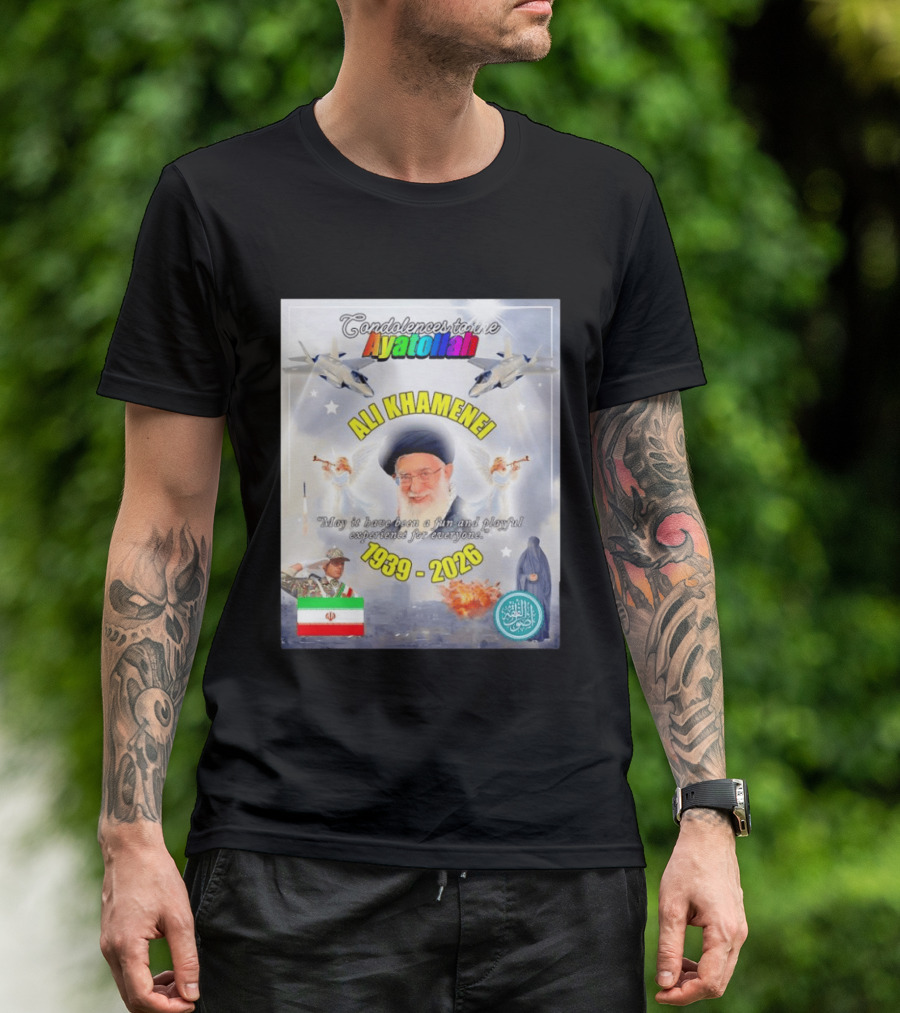 Condolences To The Ayatollah Ali Khamenei 1939 2026 Fun And Playful Experience For Everyone T-Shirt