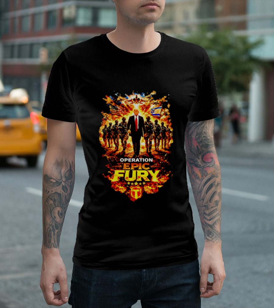 Operation Epic Fury Trump American Israeli Flags Soldiers Fiery T-Shirt