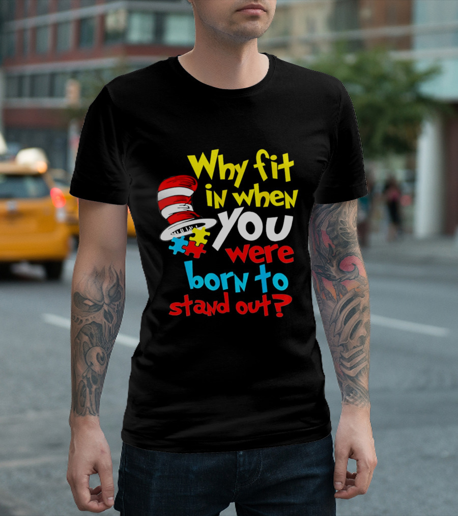 Dr Seuss Why Fit In When You Were Born To Stand Out Puzzle Hat T-Shirt