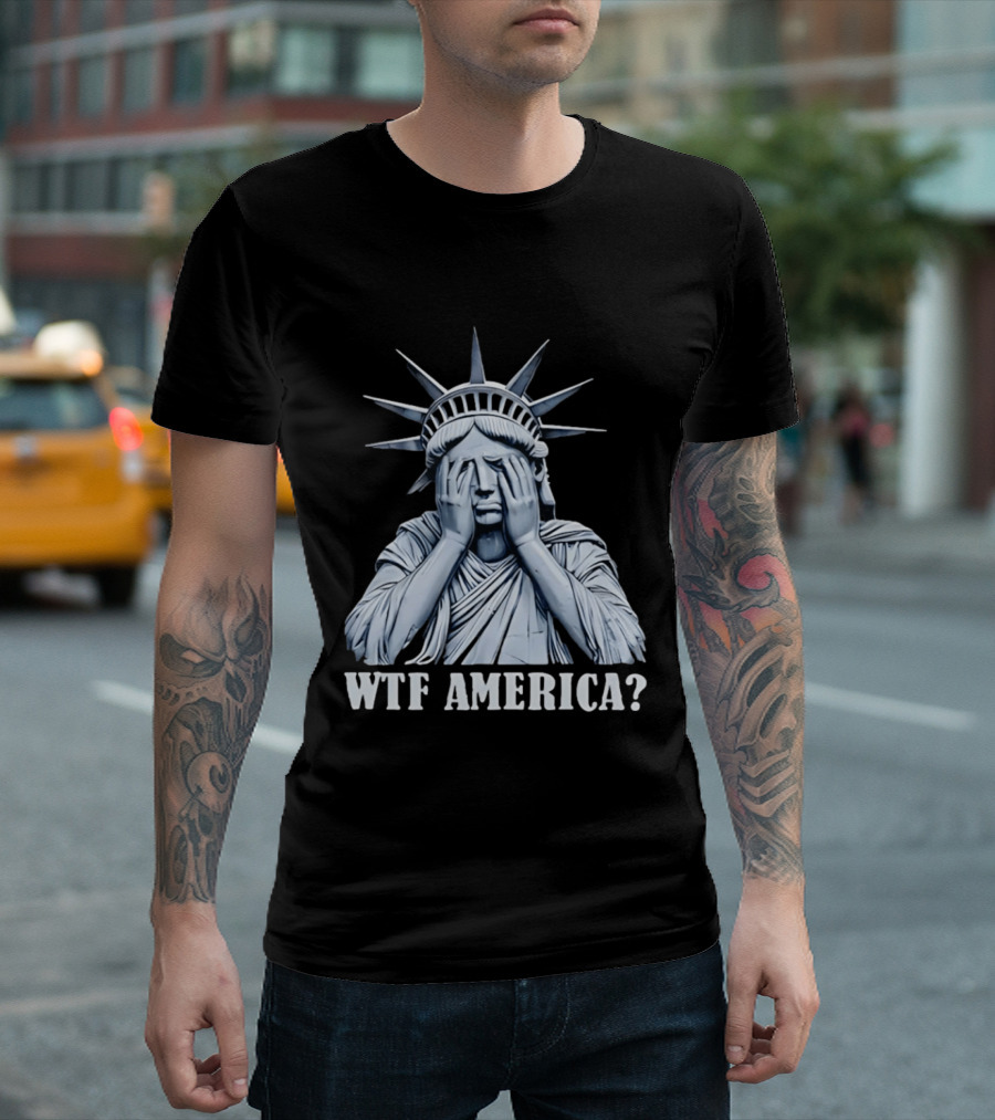 WTF America Statue Of Liberty Facepalm T-Shirt