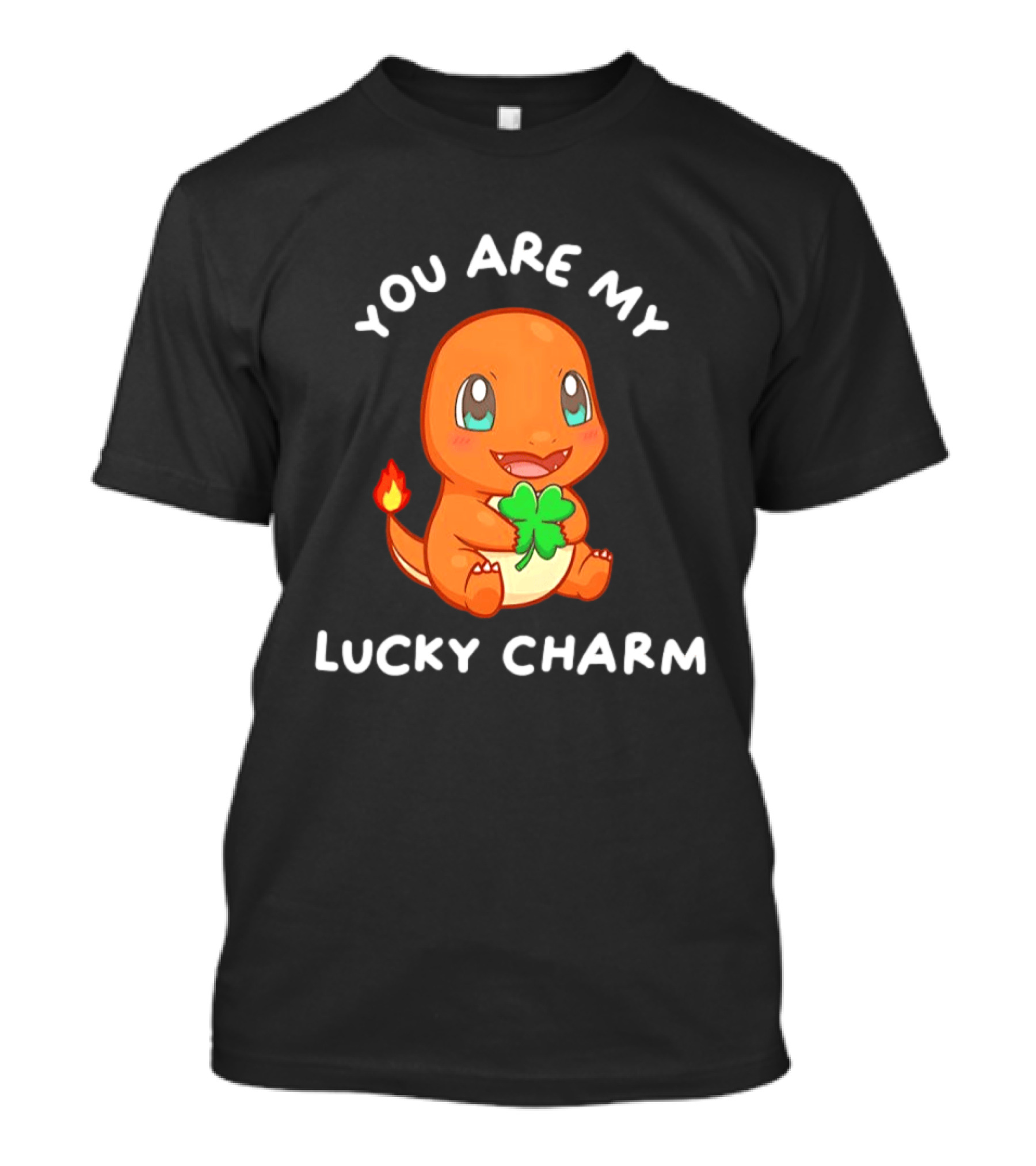 You Are My Lucky Charm Pokemon Charmander Clover Image T-Shirt