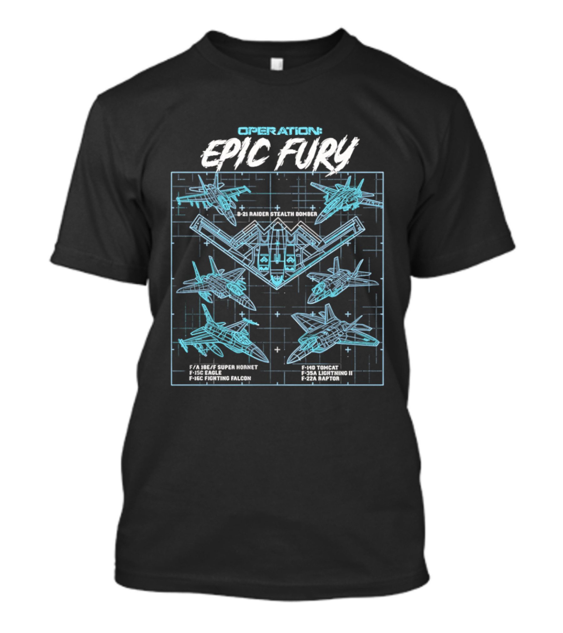 Operation Epic Fury B 21 Jets Vectors Tactical Blueprint T-Shirt