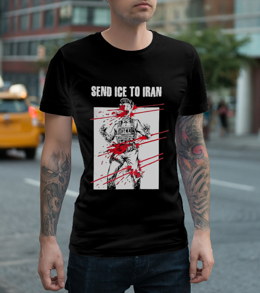 Send ICE To Iran Abolish ICE Caricature Political Message T-Shirt