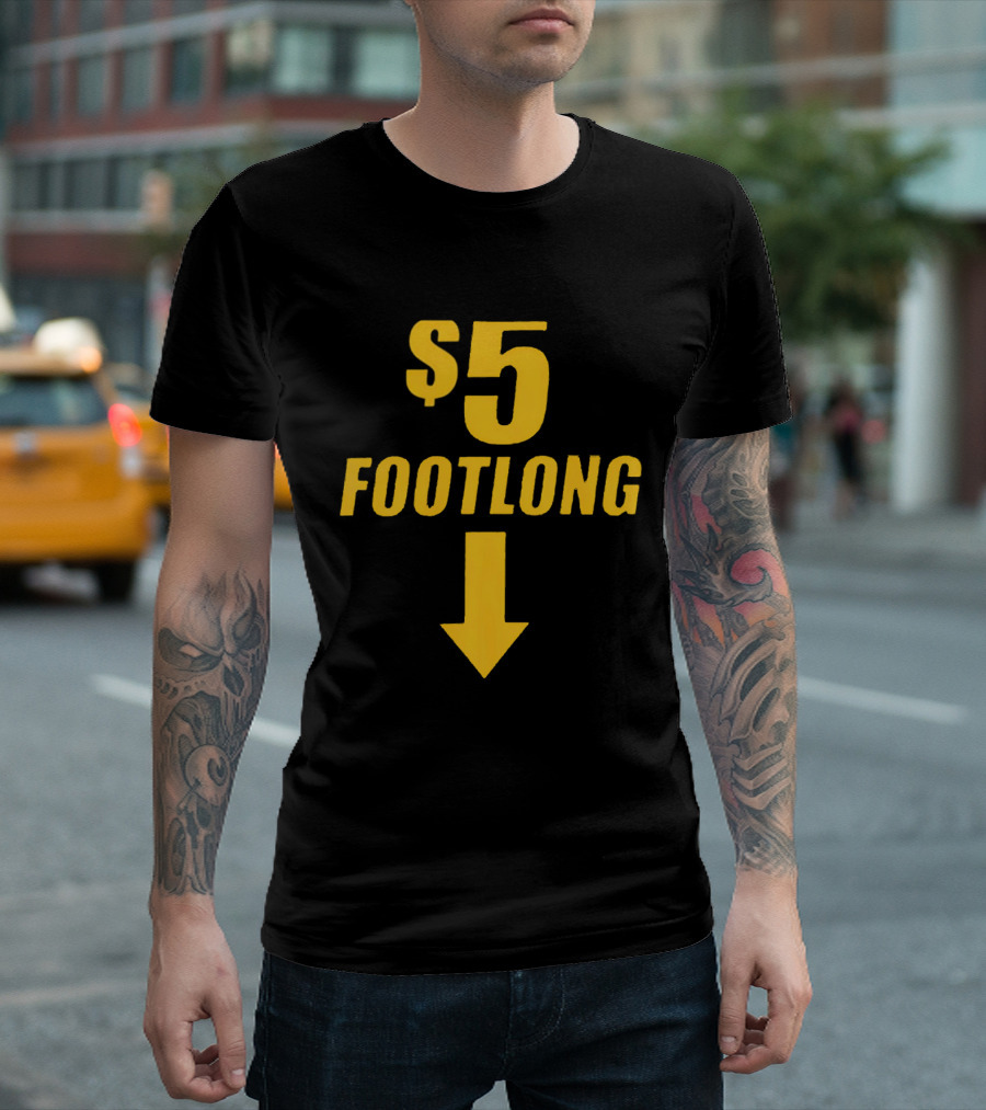 $5 Footlong Classic Arrow T-Shirt