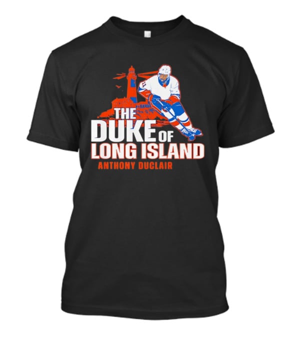 Anthony Duclair The Duke Of Long Island New York Islanders T-Shirt