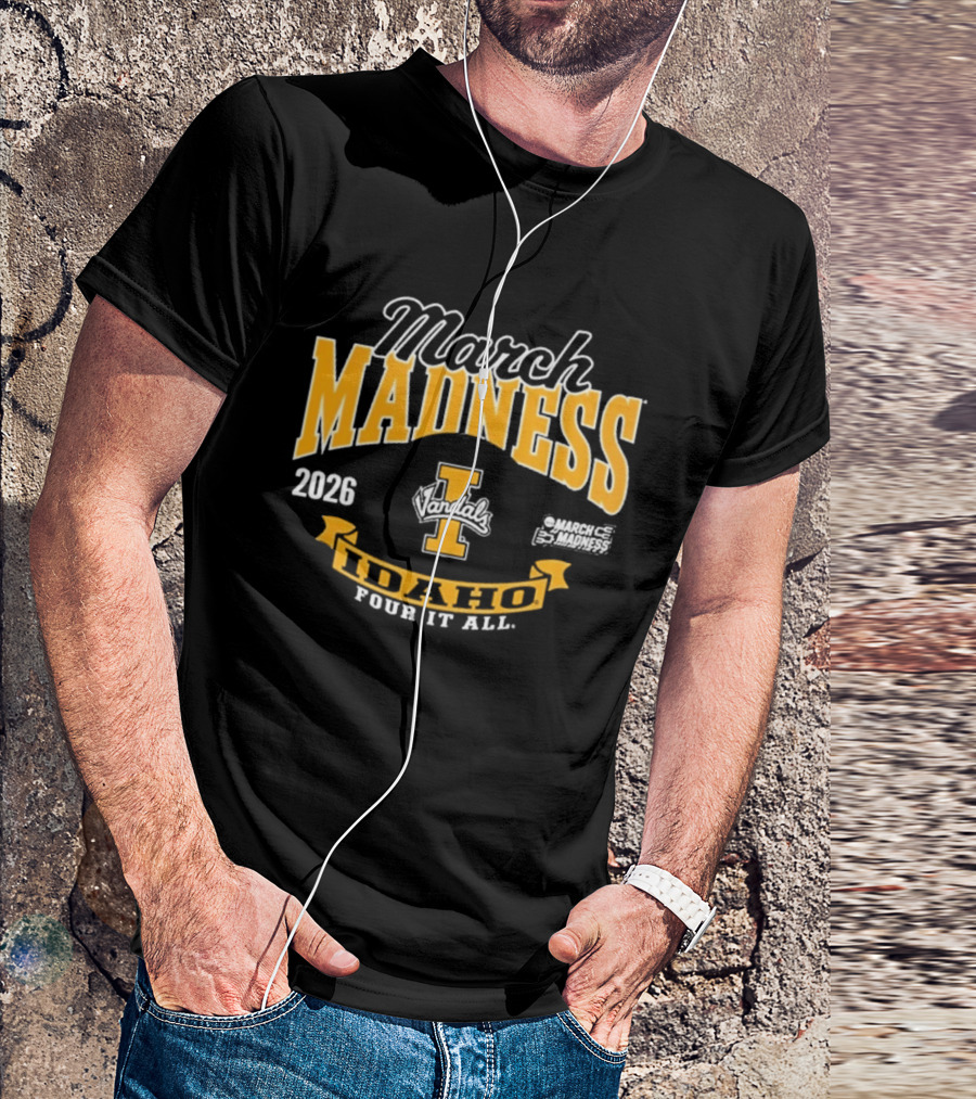 Idaho Vandals Basketball March Madness 2026 Four It All T-Shirt