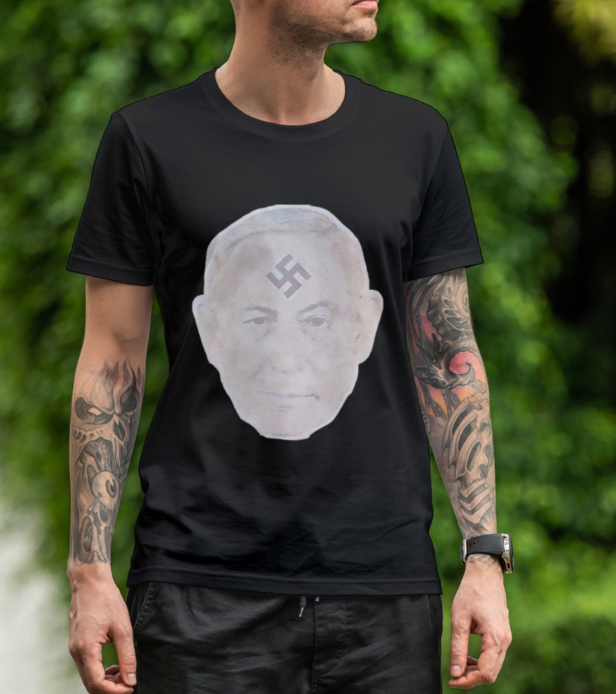 Benjamin Netanyahu With Nazi Swastikas T-Shirt