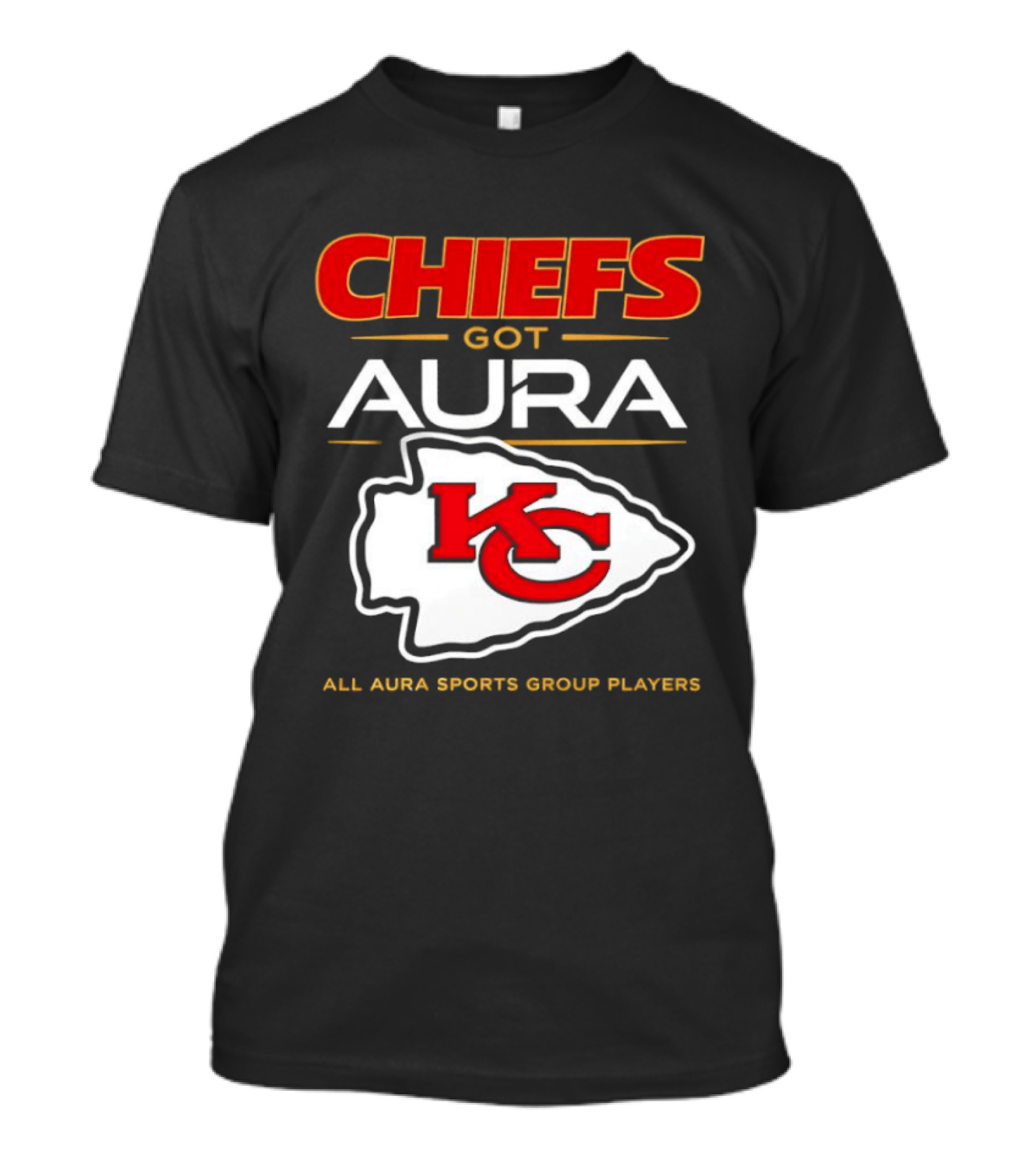 Chiefs Got Aura KC All Aura Sports Group Players T-Shirt