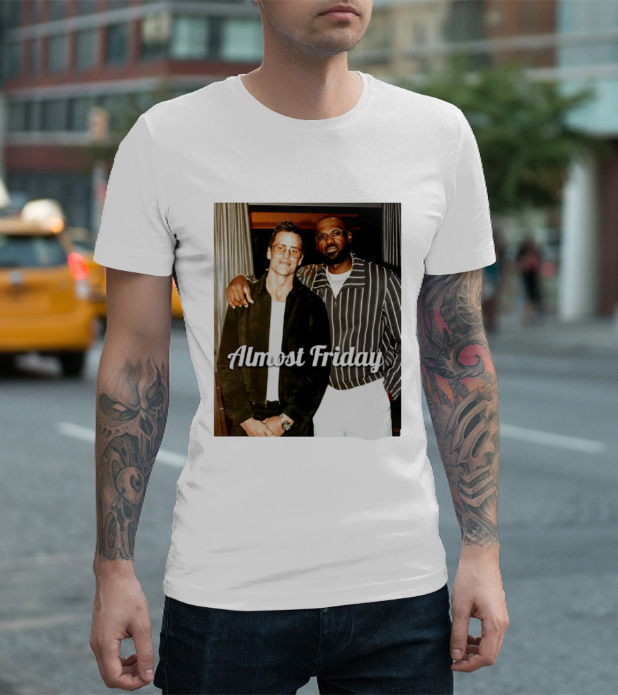 Almost Friday Brady And Bron T-Shirt