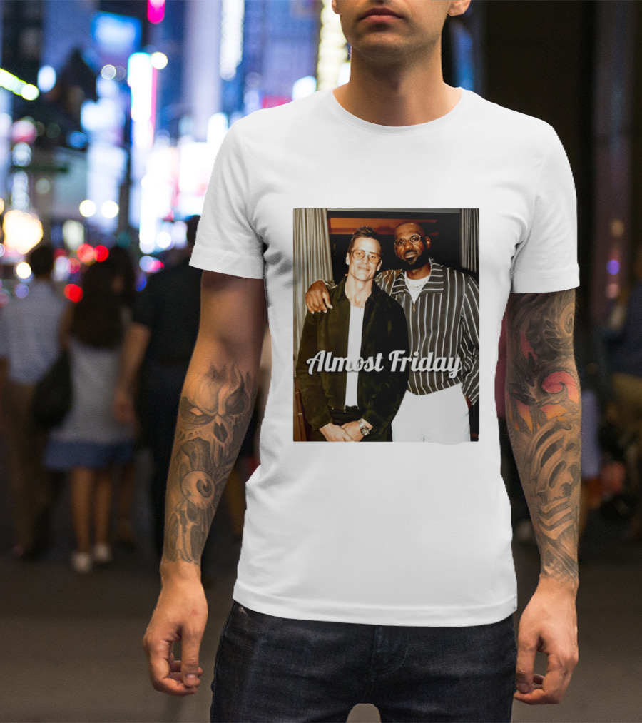 Almost Friday Brady And Bron T-Shirt