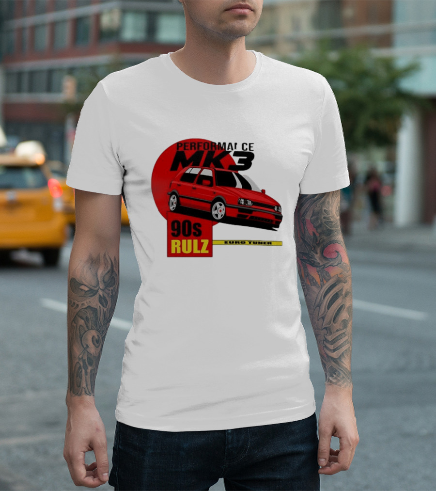 Performance MK3 90s Rulz Euro Tuner T-Shirt