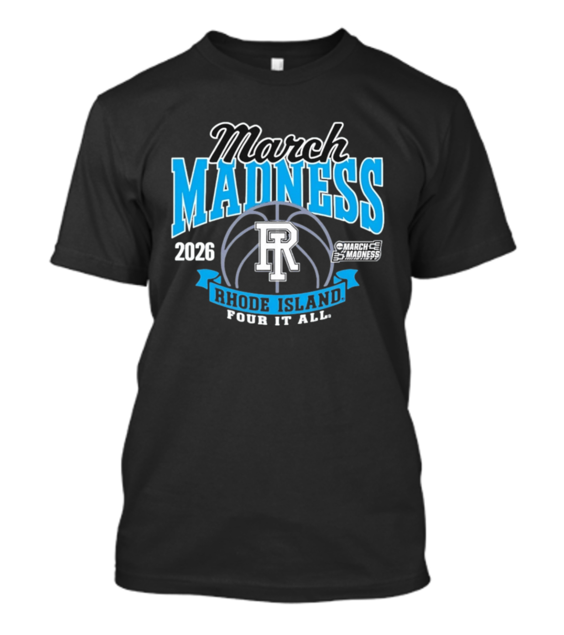 Rhode Island Women's Basketball 2026 March Madness Four It All T-Shirt