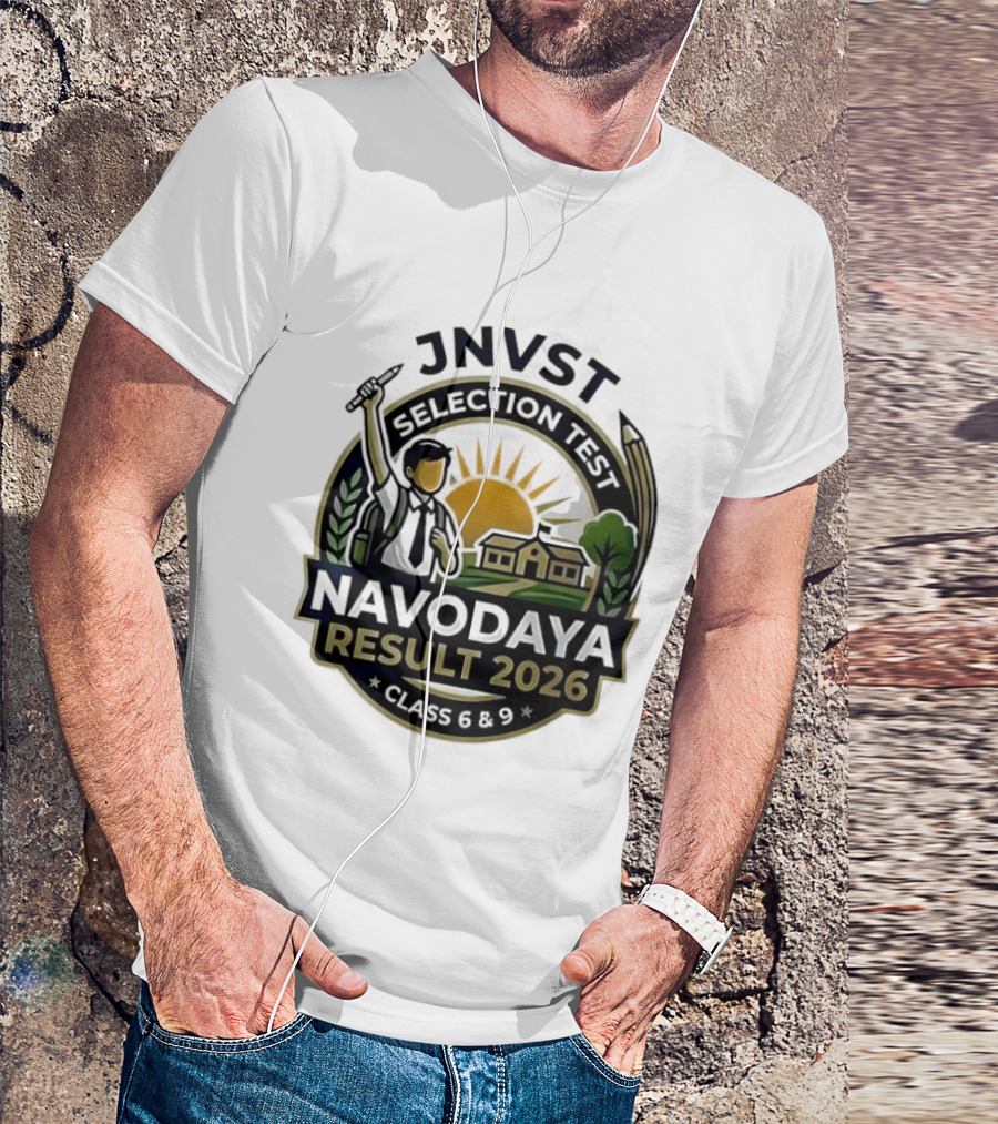 JNVT Selection Test Navodaya Result 2026 Class 6 And 9 T-Shirt