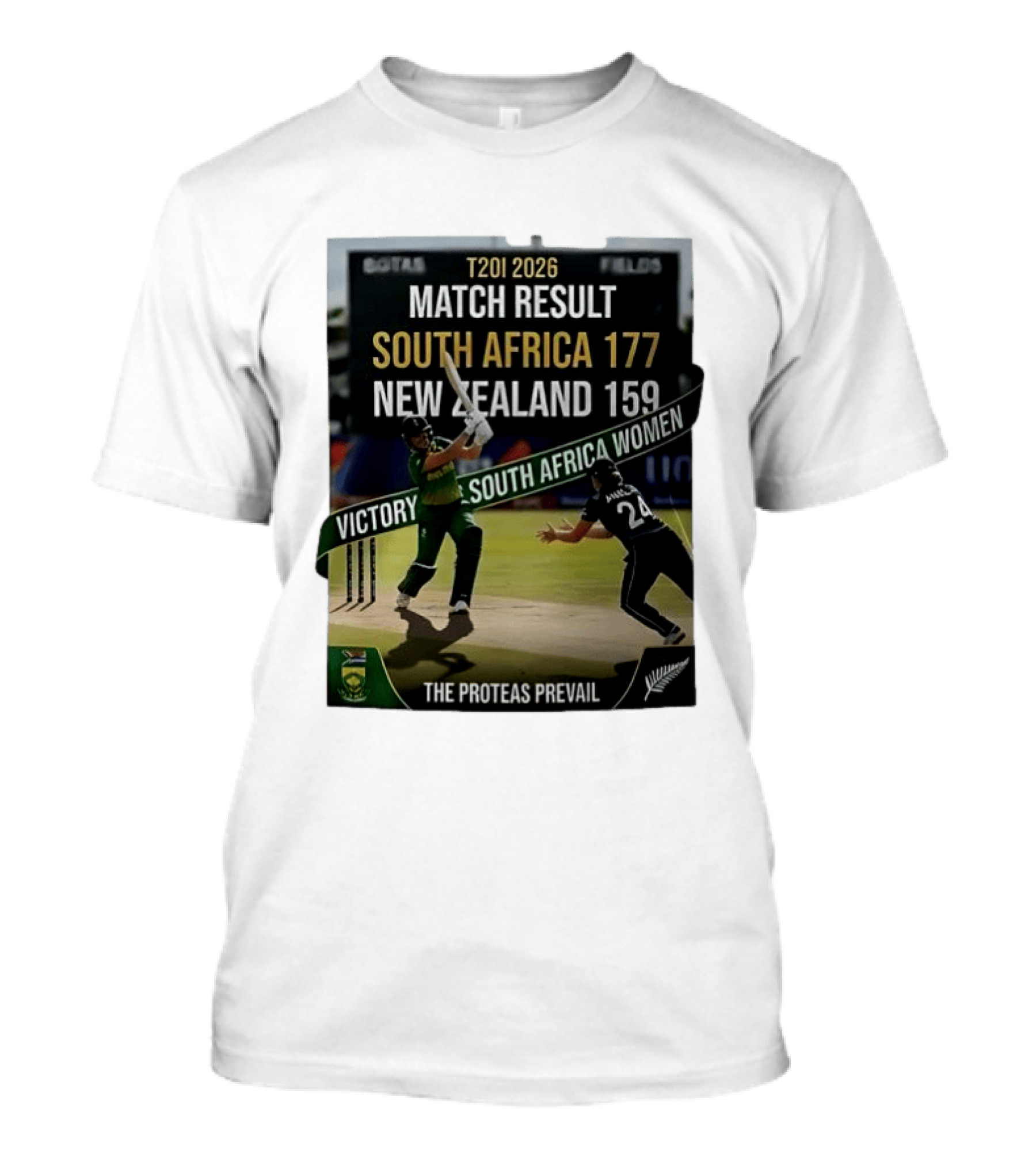 T20I 2026 Match Result South Africa 177 New Zealand 159 Victory South Africa Women The Proteas Prevail T-Shirt