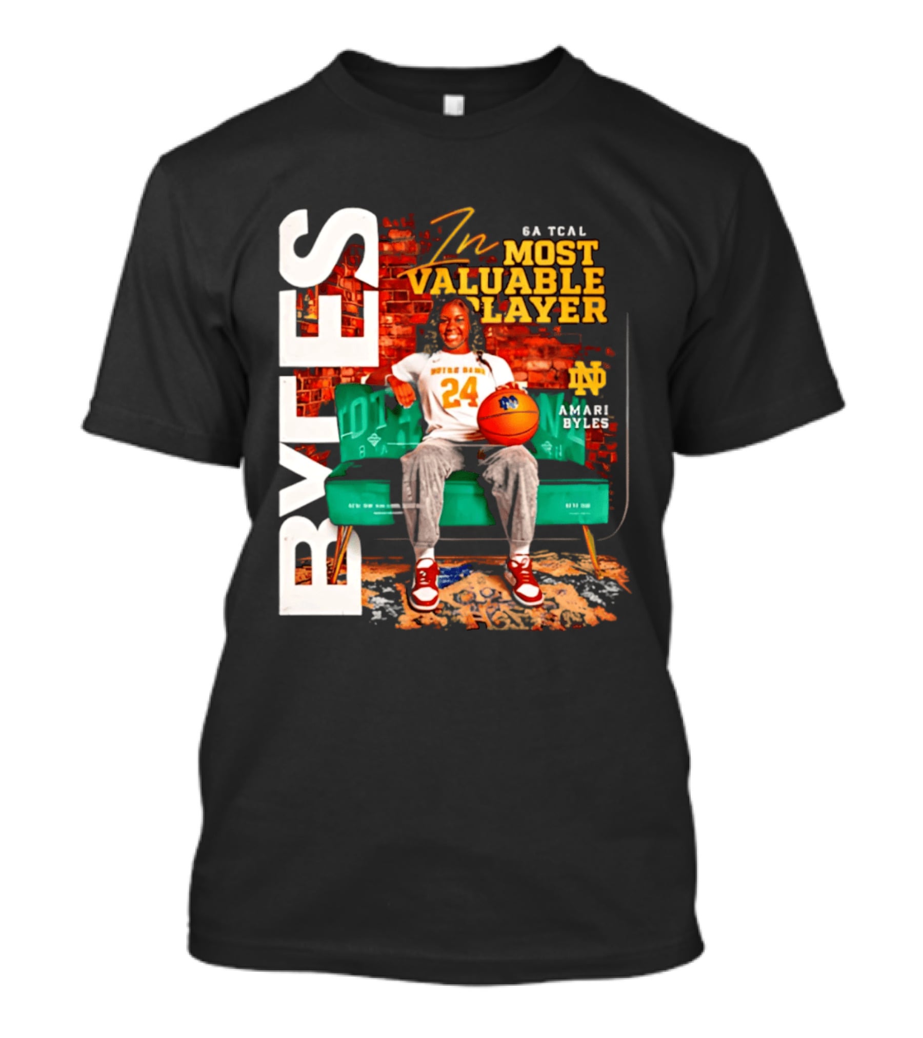 Amari Byles 6A Tcal Most Valuable Player Notre Dame Basketball 24 T-Shirt