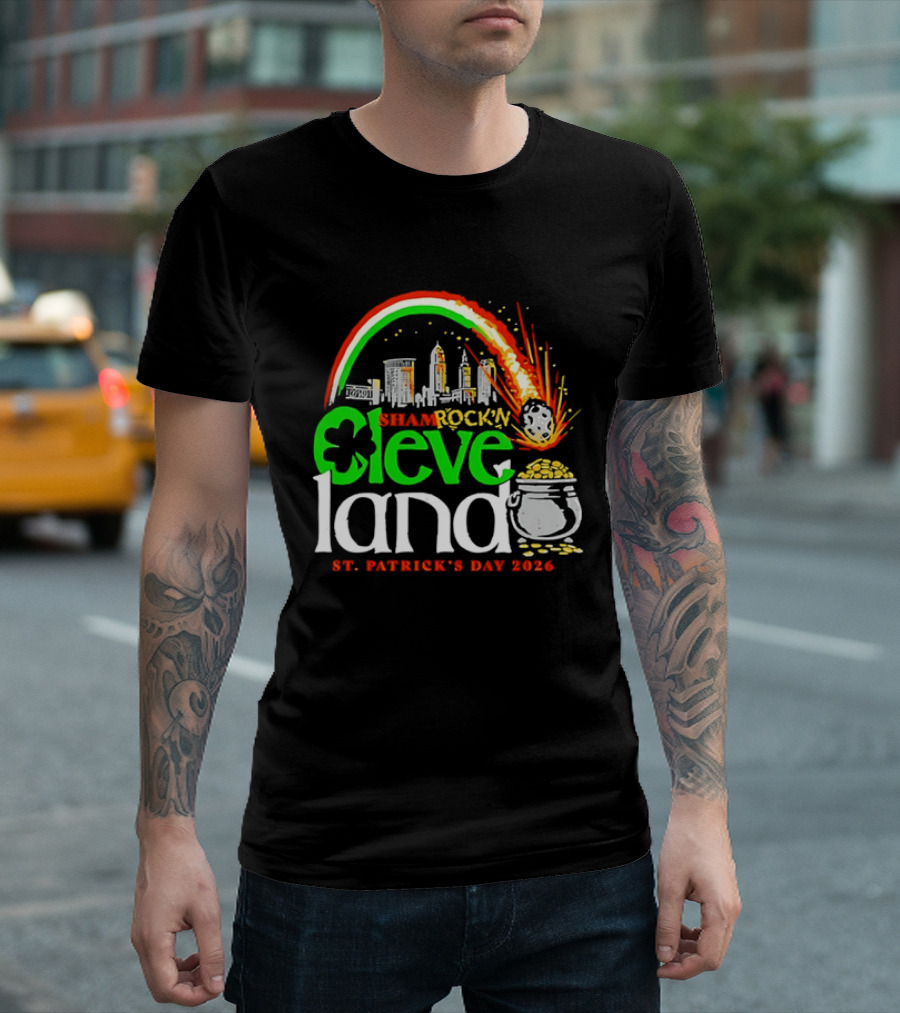 St Patrick's Day 2026 Shamrock'n Cleveland Land Skyline And Pot Of Gold T-Shirt