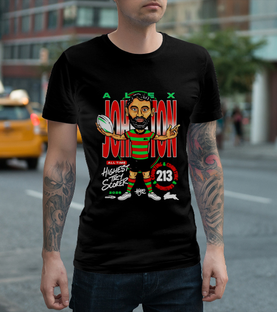 Alex Johnston All Time Highest Try Scorer South Sydney Rabbitohs 2026 213 T-Shirt