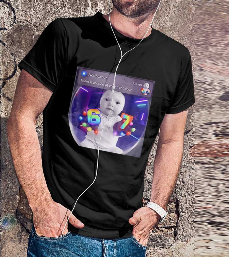 AI Baby Notification Meme Motion At Your Front Door 67 LED Gloves T-Shirt
