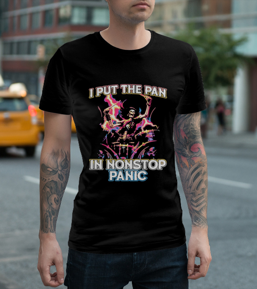 Skeleton I Put The Pan In Nonstop Panic Colorful Lightning T-Shirt