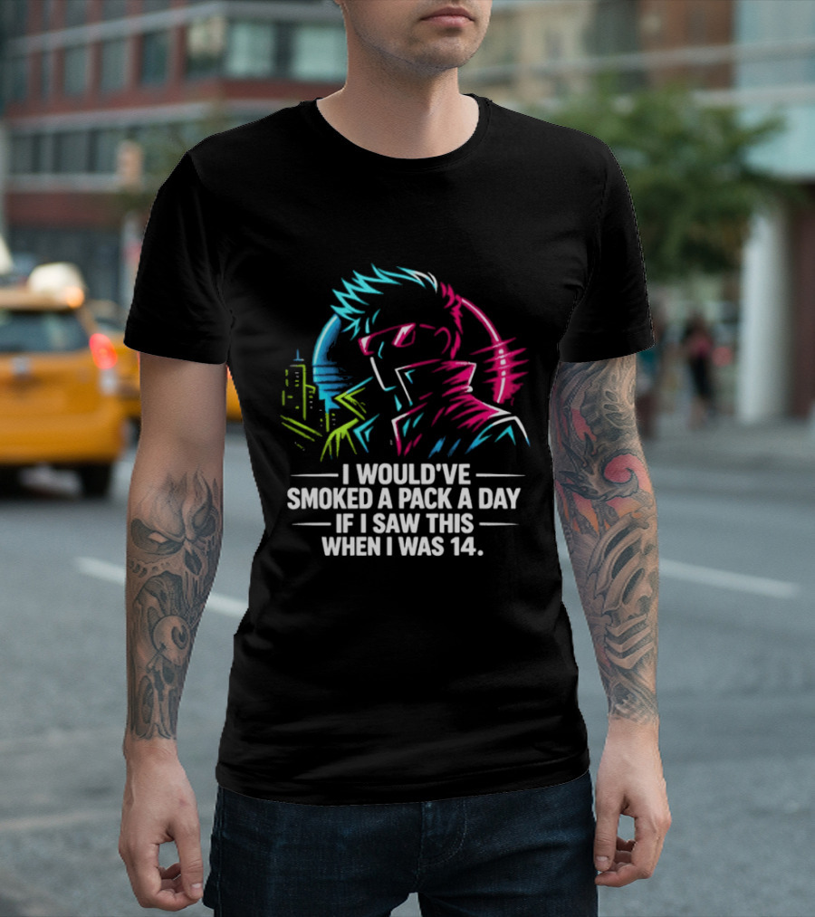 I Would've Smoked A Pack A Day If I Saw This When I Was 14 Retro Cyberpunk Cool Neon Cityscape T-Shirt