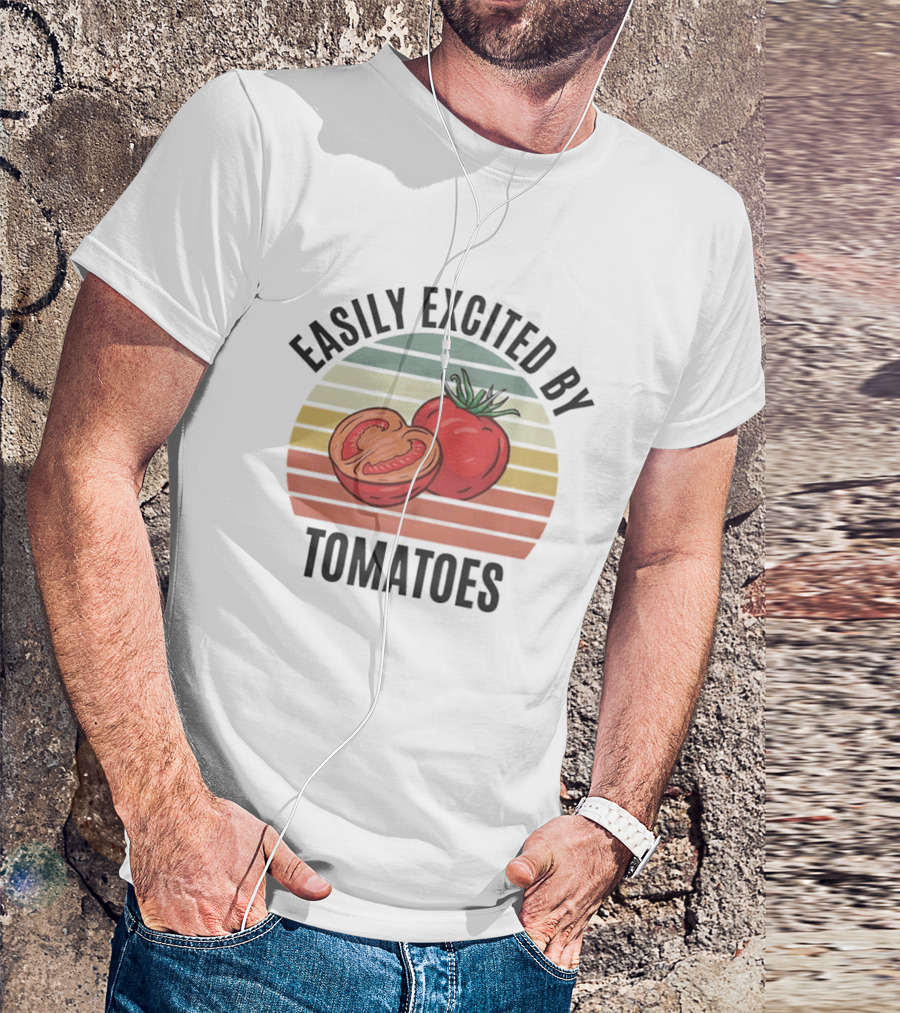 Easily Excited By Tomatoes Vintage Tomato Lover T-Shirt