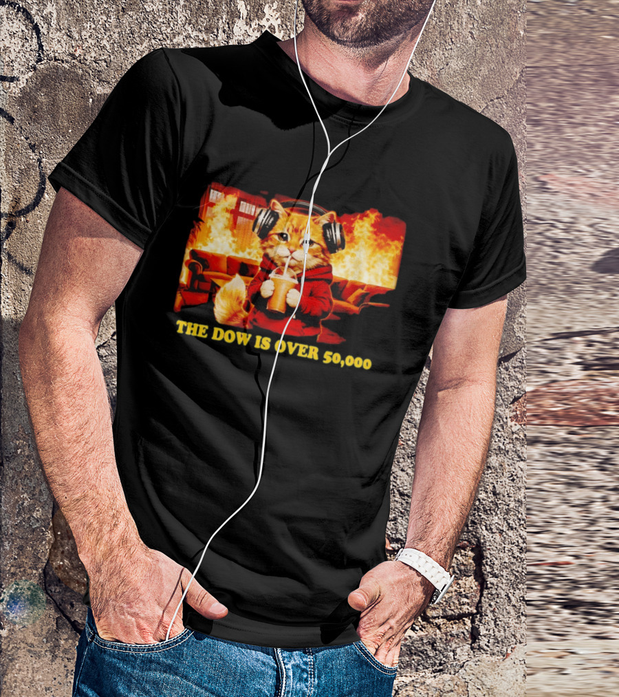 Cat Headphones Sipping Drink Couch Fire The Dow Is Over 50000 T-Shirt