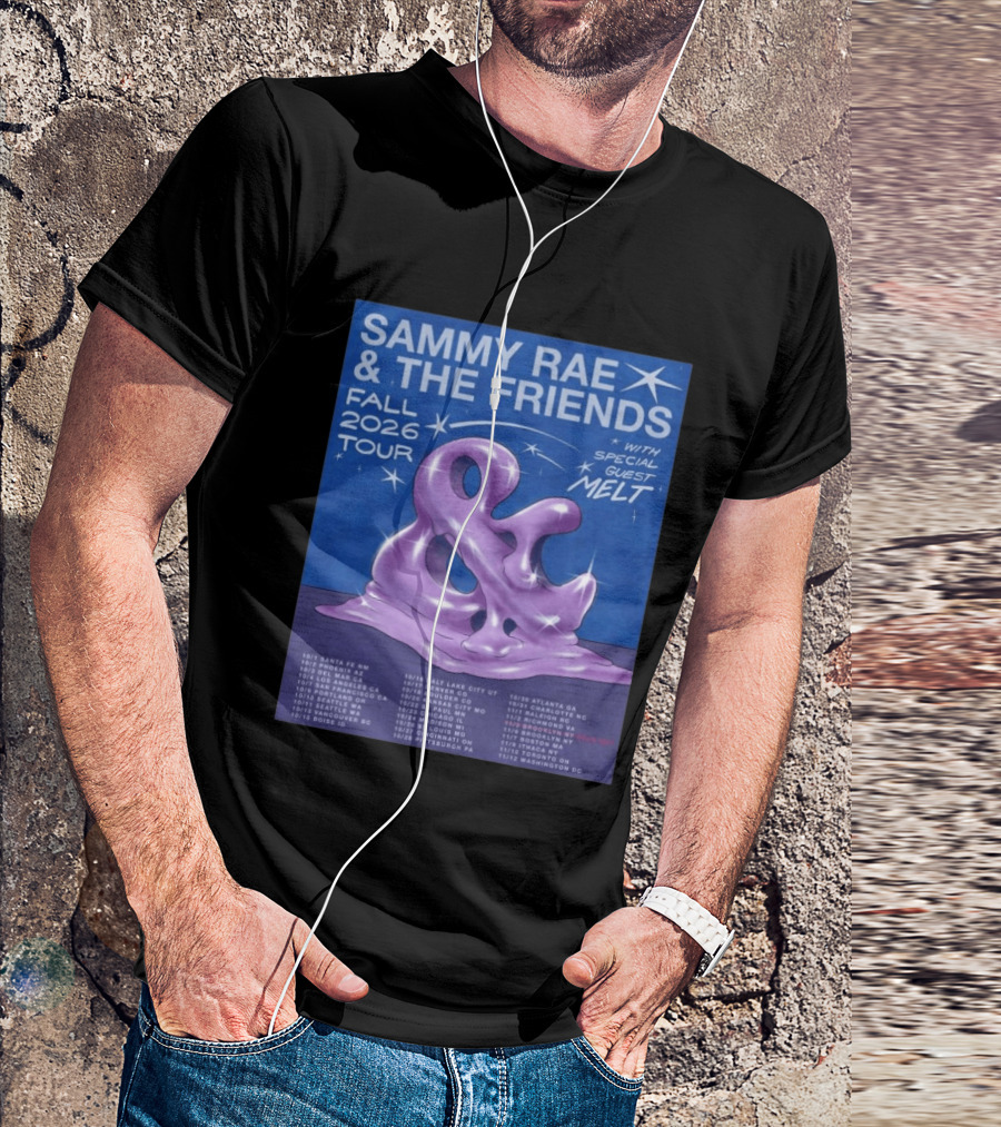 Sammy Rae & The Friends Fall 2026 Tour With Special Guest Melt T-Shirt
