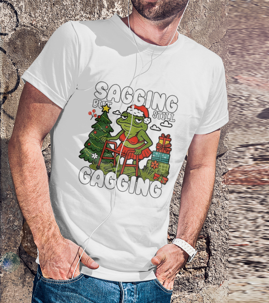Sagging But Still Gagging Frog Santa Hat Christmas Tree Presents T-Shirt