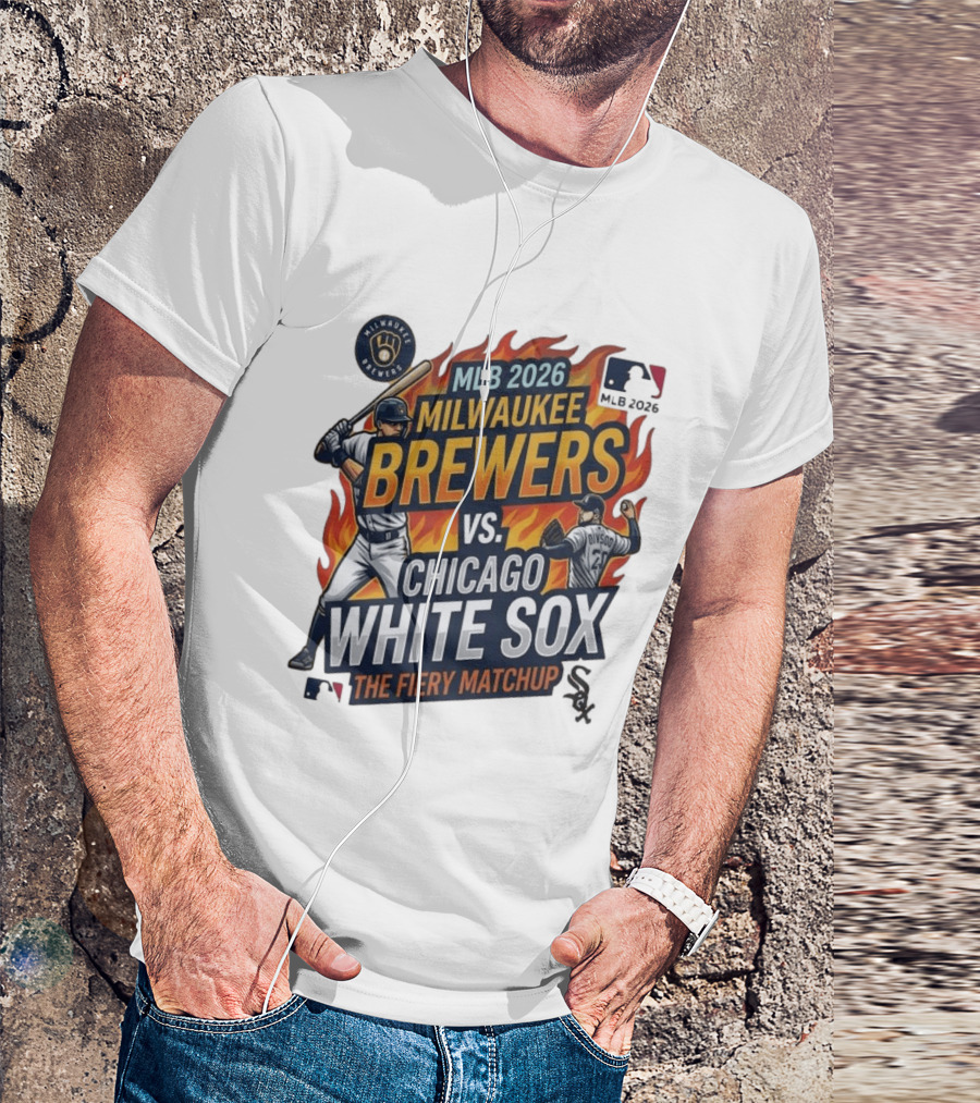 MLB 2026 Milwaukee Brewers Vs Chicago White Sox The Fiery Matchup T-Shirt