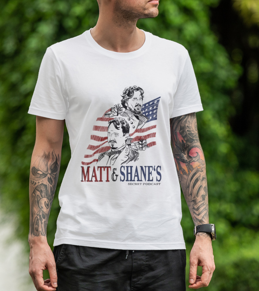 Matt And Shane's Secret Podcast American Flag T-Shirt