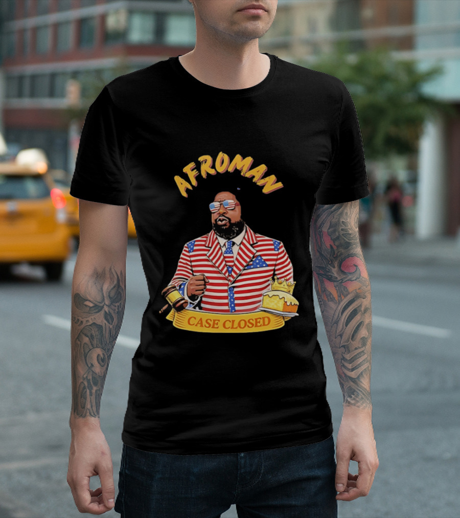 Afroman Case Closed Patriotic Suit Lemon Pound Cake Free Speech T-Shirt