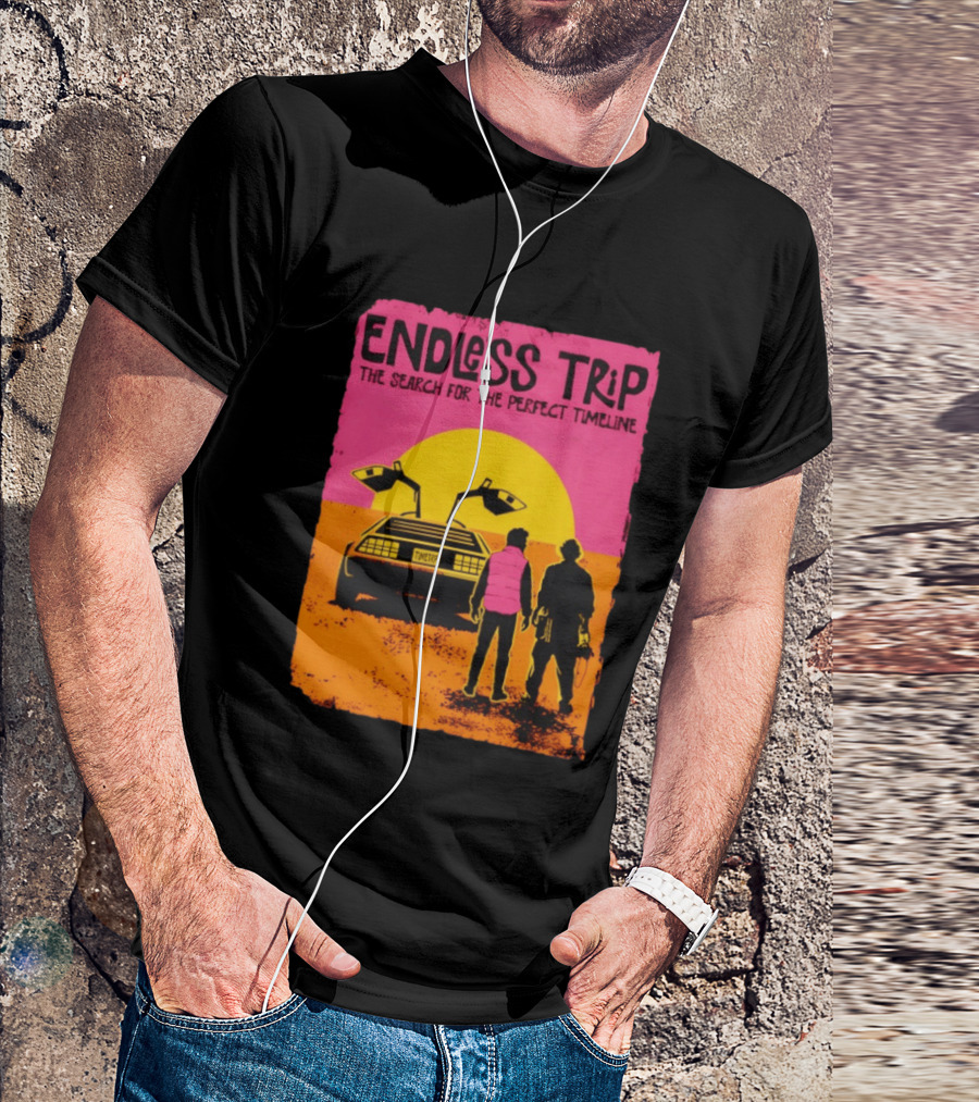 Endless Trip The Search For The Perfect Timeline Back To The Future Sunset Retro Car Journey T-Shirt