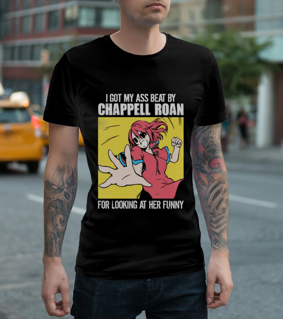 I Got My Ass Beat By Chappell Roan For Looking At Her Funny Anime T-Shirt