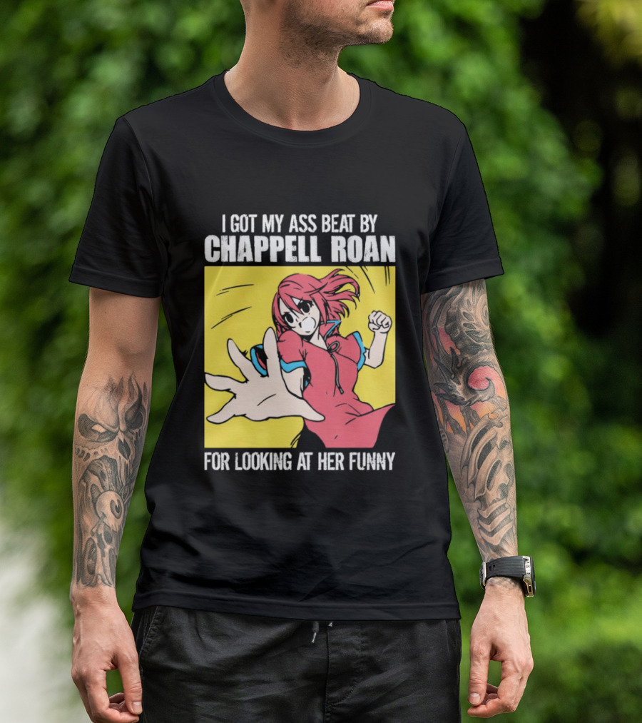 I Got My Ass Beat By Chappell Roan For Looking At Her Funny Anime T-Shirt