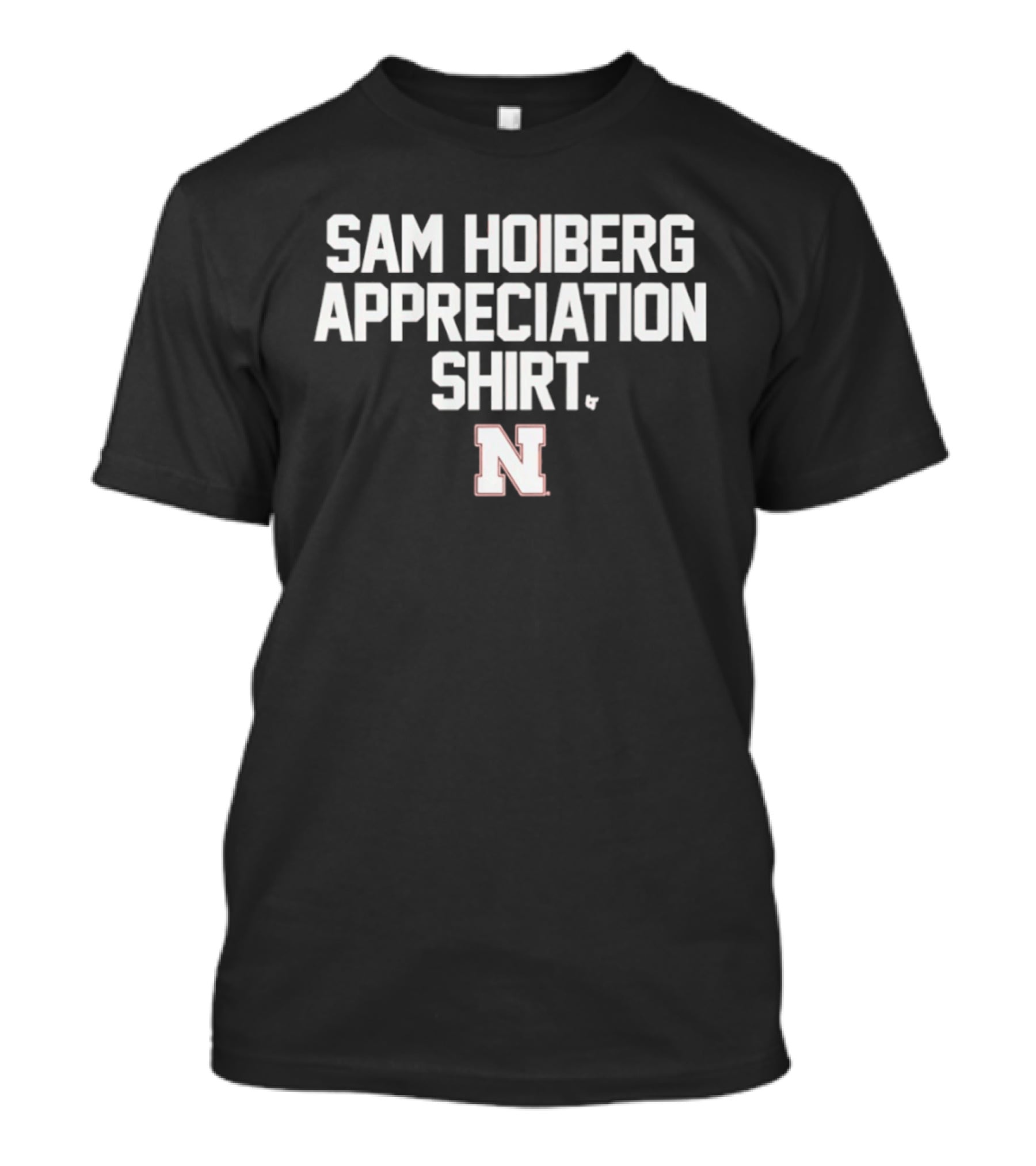 Sam Hoiberg Appreciation Nebraska Basketball N T-Shirt