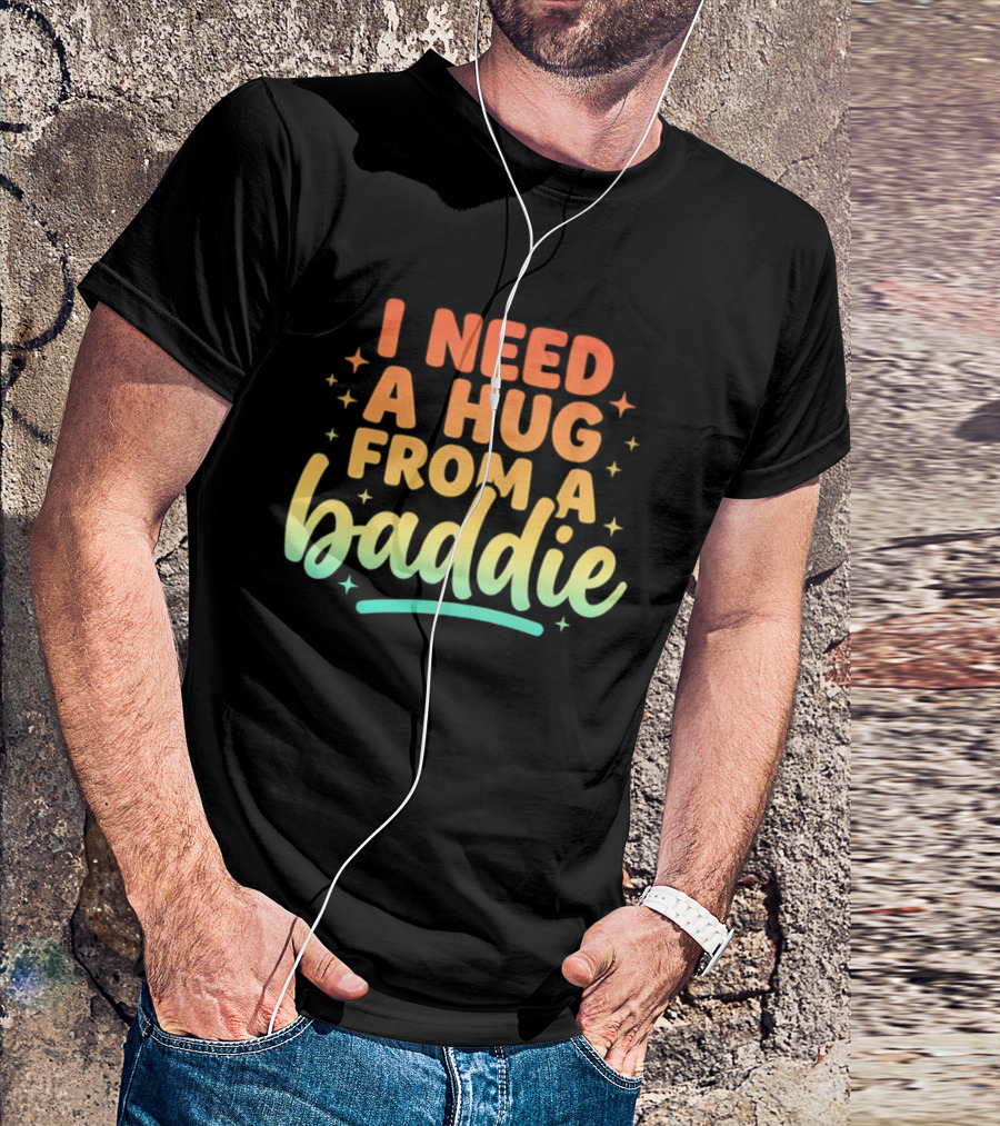 I Need A Hug From A Baddie Gradient Pastel Star Aesthetic T-Shirt