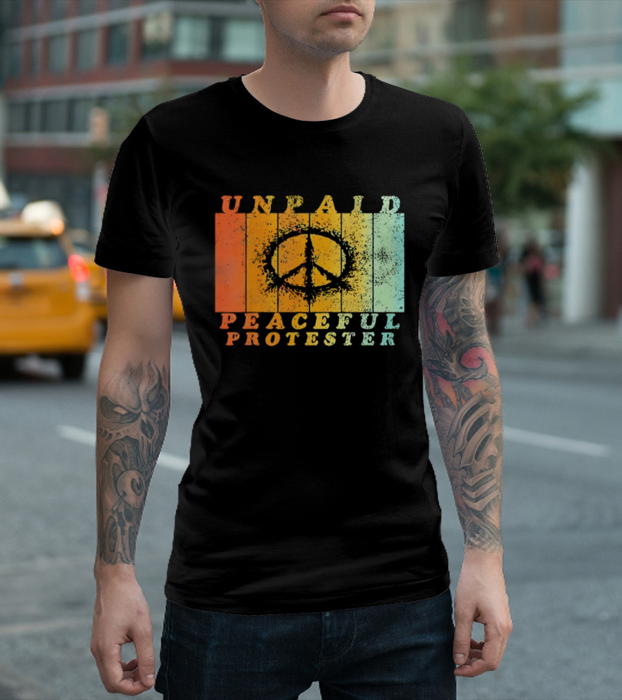 Unpaid Peaceful Protester Identity With Vintage Peace Symbol Rainbow Stripes T-Shirt