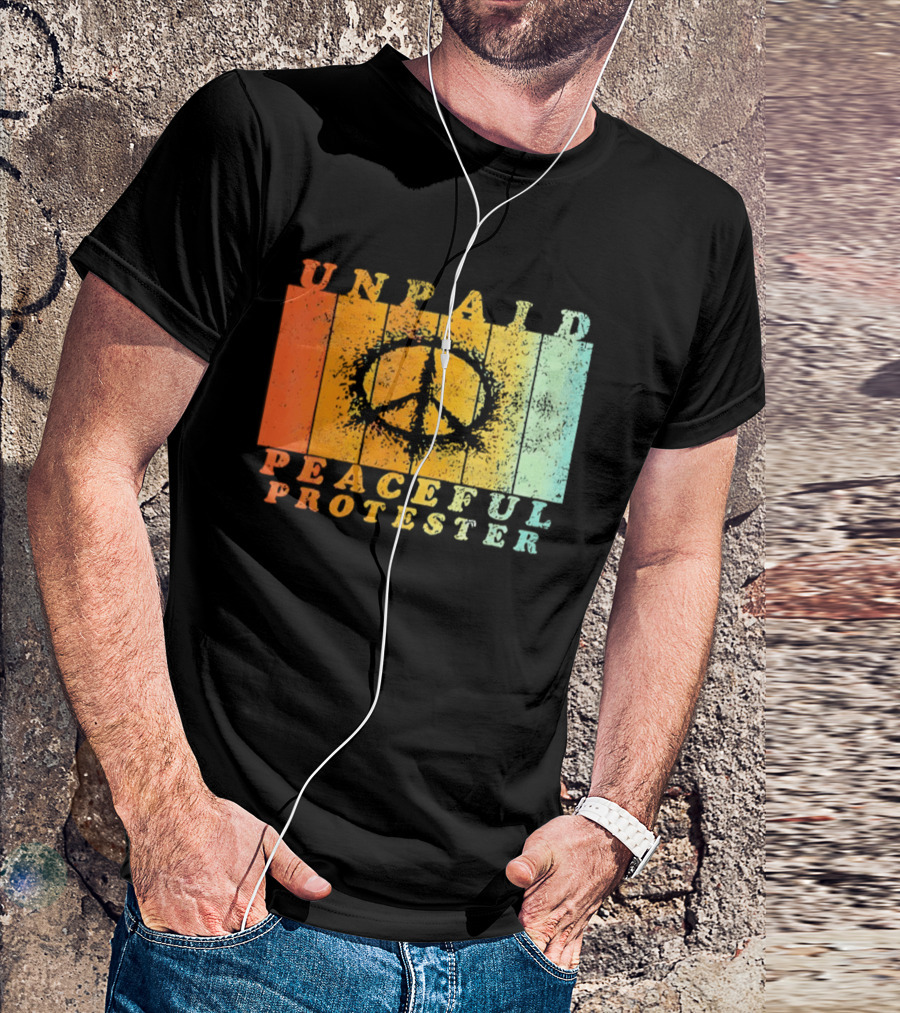 Unpaid Peaceful Protester Identity With Vintage Peace Symbol Rainbow Stripes T-Shirt