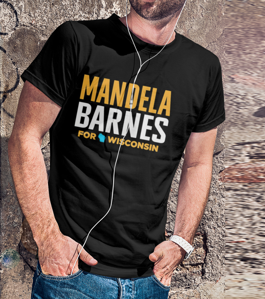 Mandela Barnes For Wisconsin T-Shirt