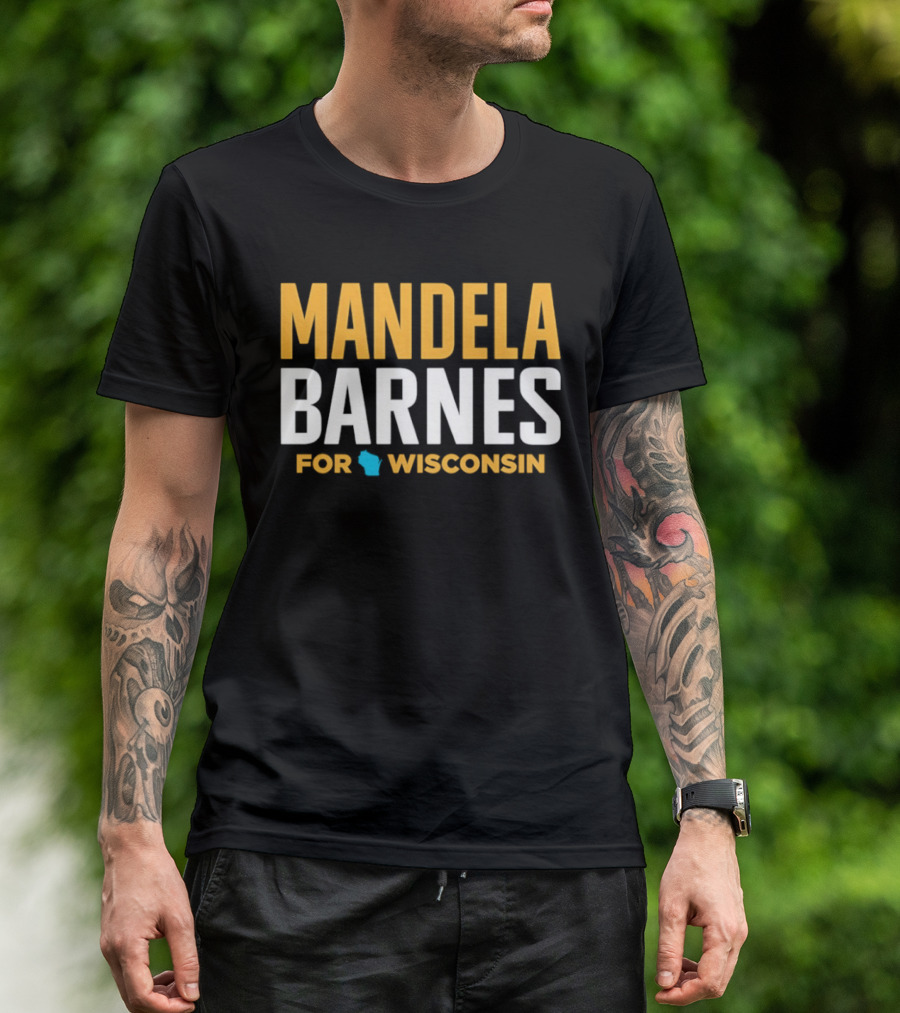 Mandela Barnes For Wisconsin T-Shirt